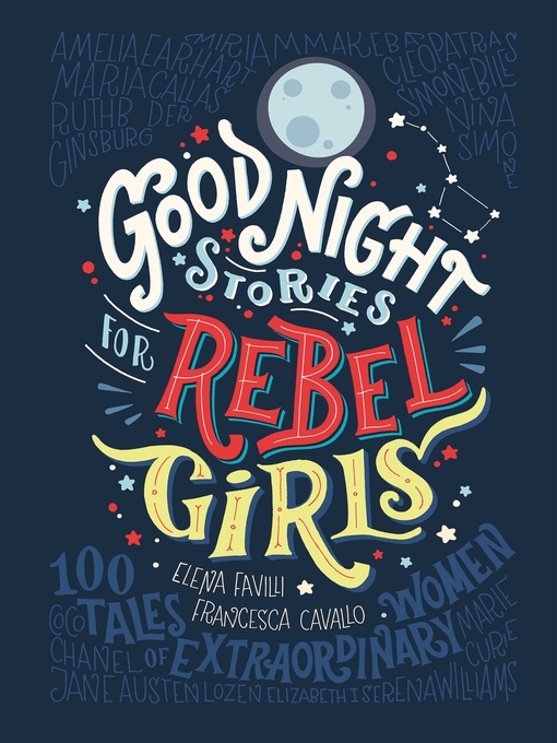 Title details for Good Night Stories for Rebel Girls by Elena Favilli - Wait list